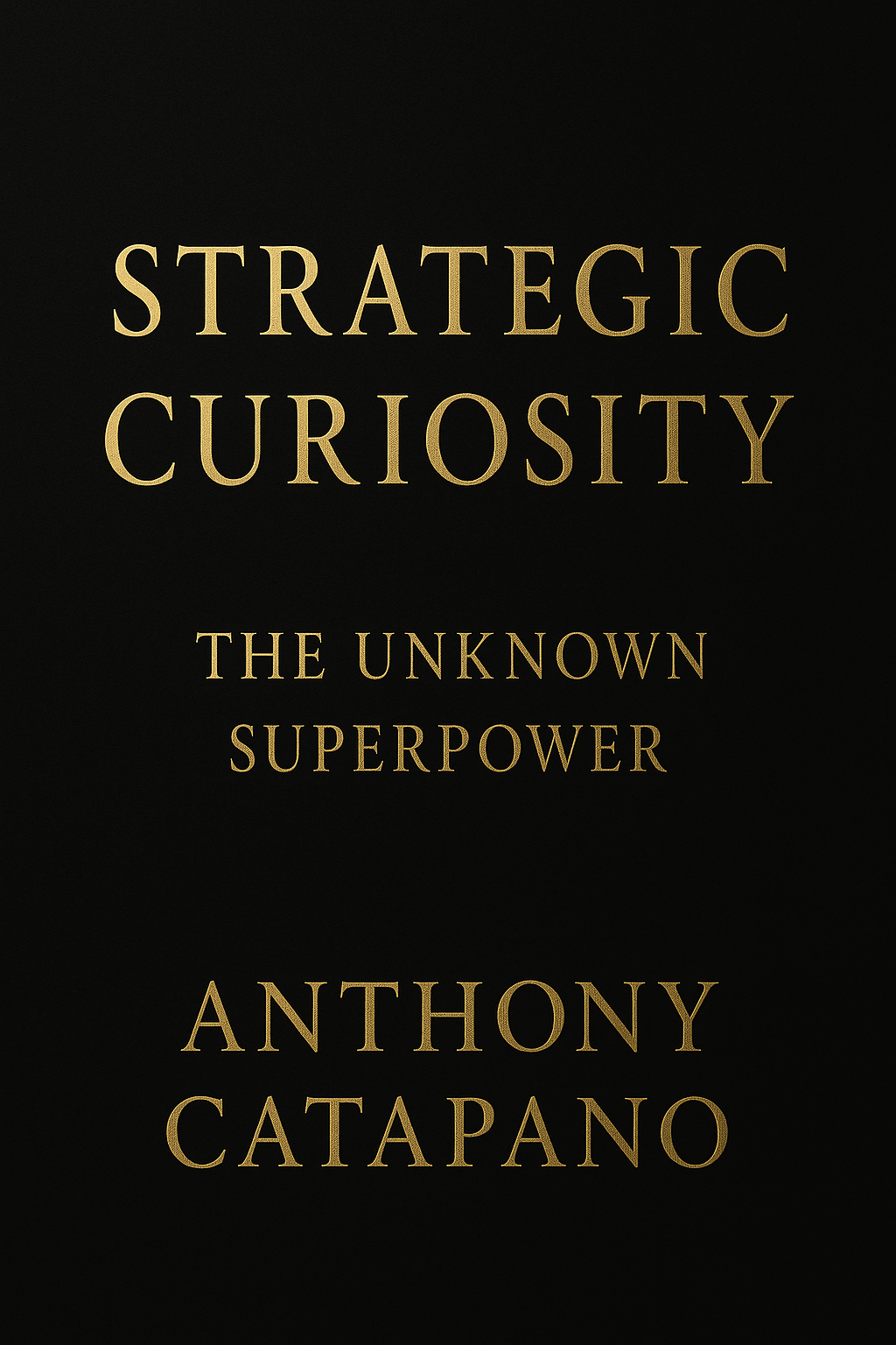 Strategic Curiosity Book Cover